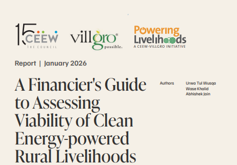 A Financier&rsquo;s Guide to Assessing Viability of Clean Energy-Powered Rural Livelihoods: Insights from the DRE Livelihoods Financial Assessment Toolkit
